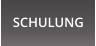 SCHULUNG